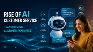 Rise of AI Customer Service Transforming Customer Experience
